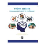 Yoğun Stresin Öğrenmeye Etkileri ve Çözümleri - Ümit Grace Samur - Gazi Kitabevi