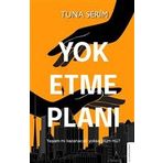 Yok Etme Planı Tuna Serim Destek Yayınları