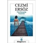 YOK KARŞILIĞI YÜZÜNÜN - CEZMI ERSÖZ