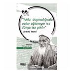 Yoklar Doymadığında Varlar Ağlamıyor İse Dünya Tez Yıkılır-Ahmet Necip