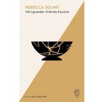 Yokluğumdan Aklımda Kalanlar