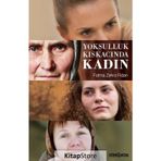 Yoksulluk Kıskacında Kadın - Fatma Zehra Fidan