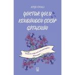 Yoktur Yolu Kendinden Çekip Gitmenin - Ayşe Ovalı