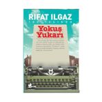 Yokuş Yukarı - Rıfat Ilgaz