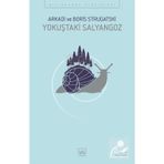Yokuştaki Salyangoz-Arkadi Strugatski