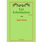 Yol Arkadaşları - Sadri Ertem