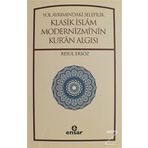 Yol Ayrımındaki Selefilik Klasik İslam Modernizmi'nin Kur'an Algısı - Resul Ersöz