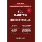 Yol Haritası ve Dilekçe Örnekleri: Avukatlar ve Avukatlık Mesleğine Hazırlananlar İçin