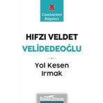 Yol Kesen Irmak - Hıfzı Veldet Velidedeoğlu