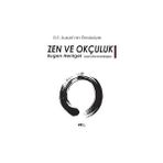 Yol Yayınları Zen ve Okçuluk: D.t. Suzuki'nin Önsözüyle: D.t. Suzuki'nin Önsözüyle + Hello Kitty & Friends Oyun Kutusu + 10 Kitap - Hayır