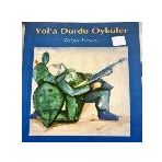 Yola Durdu Öyküler - Tolga Ersoy