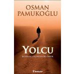 YOLCU BEYHUDE GEÇMESİN BU ÖMÜR - OSMAN PAMUKOĞLU