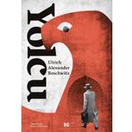 Yolcu - Ulrich Alexander Boschwitz