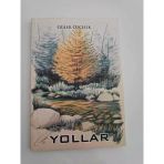Yollar (İthaflı İmzalı) (Sahafiye Kitap)