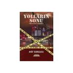 Yolların Sonu - Arif Sorgucu