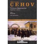 Yolunu Şaşıranlar - Anton Pavloviç Çehov