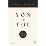 Yön Ve Yol Savaş Barkçin Ketebe Yayın