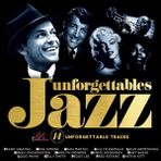 Yonca Çeşitli Sanatçılar - Jazz Unforgettables 14 : Frank Sinatra, Nina Simone, Peggy Lee, Ella Fitzgerald, Louis Armstrong, Benny Goodman, Chet Baker, Louis Prima, Ksmith, Marilyn Monroe, Dean Martin