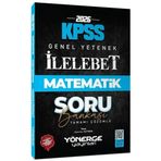 Yönerge 2026 Kpss Matematik İlelebet Soru Bankası Çözümlü - Alparslan Doymuş Yönerge Yayınları