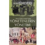 Yönetenlerin Yönetimi - Ebu Necib Sühreverdi