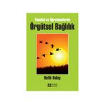 Yönetici Ve Öğretmenlerde Örgütsel Bağlılık - Refik Balay