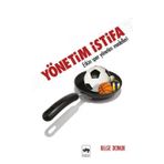 YÖNETİM İSTİFA ETKIN SPOR YÖNETİM TEKNIKLERI - BILGE DONUK