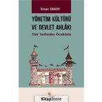Yönetim Kültürü ve Devlet Ahlakı Ersan Ersoy Kriter Basım Yayın Dağıtım