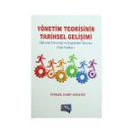 Yönetim Teorisinin Tarihsel Gelişimi - İsmail Sarp Aykurt