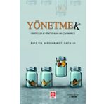 Yönetmek Yöneticiler ve Yönetici Adayları İçin Öneriler Ekin Yayınevi