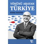 Yönünü Arayan Türkiye - Barış Doster