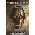 Yorgun Adam - Can Eryürek