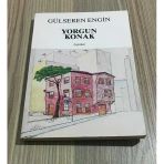 Yorgun Konak - İmzalı - (Sahafiye Kitap)