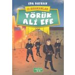Yörük Ali Efe - İz Bırakanlar - Eda Bayrak