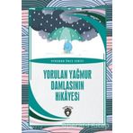 Yorulan Yağmur Damlasının Hikayesi - Uykudan Önce Serisi - Kolektif - Dorlion Yayınevi