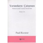Yorumların Çatışması 1. Cilt - Paul Ricoeur