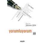 Yorumluyorum - 18 - Ersan Şen