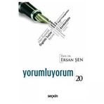 Yorumluyorum 20 - Ersan Şen