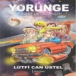 Yörünge Yalnız Değilsiniz - Lütfi Can Üstel
