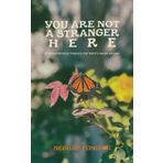 You Are Not a Stranger Here: A Metamorphosis Through the Tarot's Major Arcana
