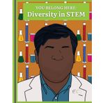 You Belong Here: Diversity in STEM
