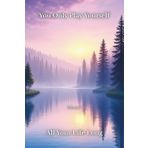 You Only Play Yourself - All Your Life Long - Volume 3 (Just Yourself - All Your Life Long, Band 3)