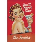 You'll Never Find the Bodies – Notebook for women: Gag Gift, funny, Secret Santa Gift for female friend, sister, wife, mother, daughter (Journal with blank pages)