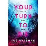 Your Turn To Die - Sue Wallman