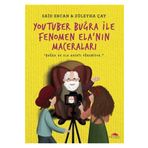 Youtuber Buğra ile Fenomen Ela'nın Maceraları - Said Ercan