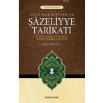 Yüce Hakikatler ve Şazeliyye Tarikatı-Semerkand Yayınları