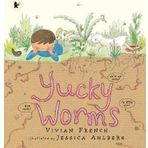 Yucky Worms - Walker Books