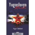 Yugoslavya Masalı - Yiğit Gökbel