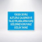 Yüksek Devirli Aleylerle Çalışırken ve Talaş Fırlamalarına Karşı Gözlerinizi Koruyunuz Gözlük Takını