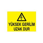 Yüksek Gerilim Uzak Dur Uyarı Tabelası - 35x50 Alüminyum Kompozit Panel - E16