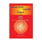 Yüksek Riskli Gebelik ve Doğum El Kitabı / Palme Yayınları